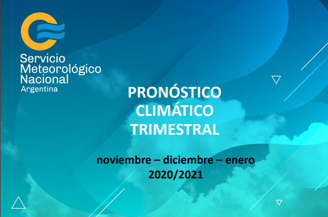 Pronóstico climático del Servicio Metereológico para período noviembre ’20 -enero ’21